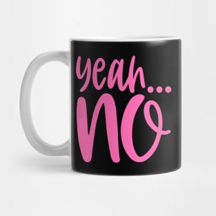 Yeah No Mug